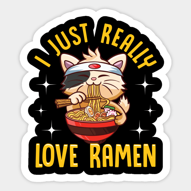 Cute I Just Really Love Ramen Kawaii Anime Cat Sticker by theperfectpresents